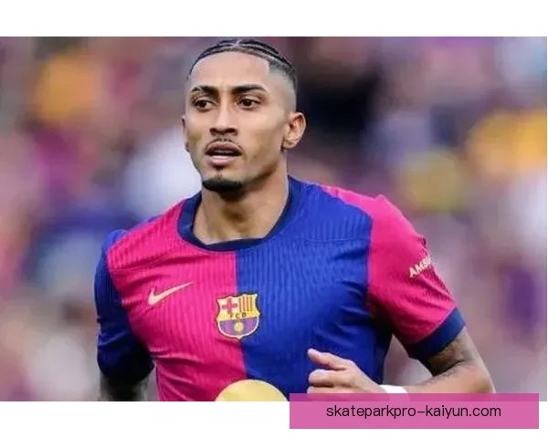 拉菲尼亚在巴萨不败征程中持续贡献，状态回暖值得关注